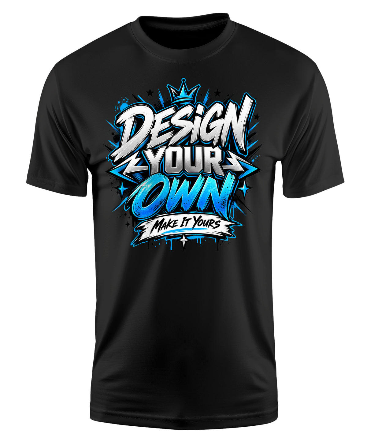 A black short-sleeve t-shirt with a vibrant graphic on the chest reading 'Design Your Own Make It Yours' in white, blue, and black graffiti-style lettering.